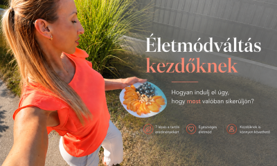 Életmódváltás kezdőknek – a 7 legfontosabb lépés, hogy ne add fel 2 hét után